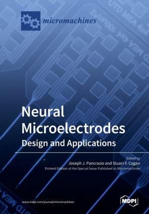 Neural Microelectrodes de Stuart F. Cogan