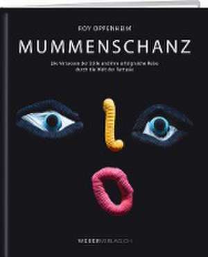 MUMMENSCHANZ de Roy Oppenheim