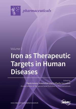 Iron as Therapeutic Targets in Human Diseases