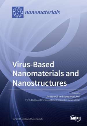 Virus-Based Nanomaterials and Nanostructures