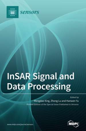 InSAR Signal and Data Processing