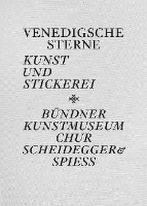 Venedigsche Sterne de Stephan Kunz