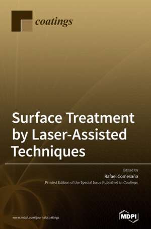 Surface Treatment by Laser-Assisted Techniques