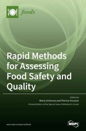 Rapid Methods for Assessing Food Safety and Quality