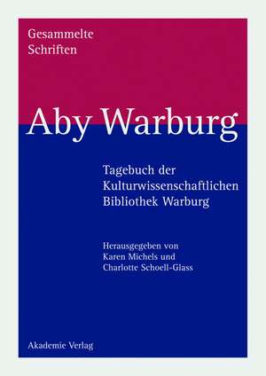 Tagebuch der Kulturwissenschaftlichen Bibliothek Warburg de Aby Warburg