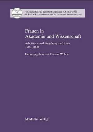 Frauen in Akademie und Wissenschaft de Theresa Wobbe