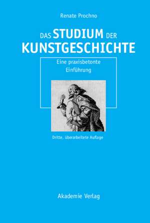 Studium der Kunstgeschichte de Renate Prochno