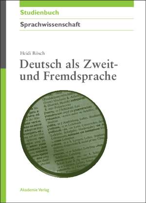 Deutsch als Zweit- und Fremdsprache de Heidi Rösch