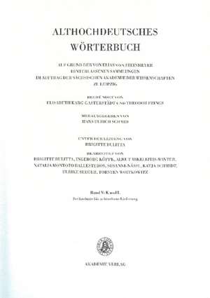 Althochdeutsches Wörterbuch, Band V: K-L. 16.-18. Lieferung (loscon bis lyuzilun) de Sächsische Akademie der Wissenschaften