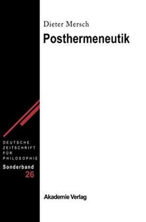 Posthermeneutik de Dieter Mersch