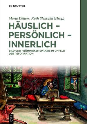 Häuslich - persönlich - innerlich de Maria Deiters