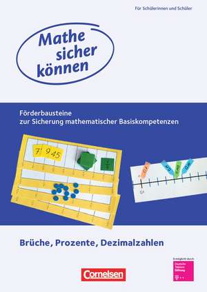 Mathe sicher können 5.-7. Schuljahr. Förderbausteine: Brüche, Prozente und Dezimalzahlen de Stephan Hußmann