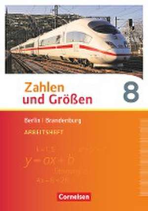 Zahlen und Größen 8. Schuljahr - Berlin und Brandenburg - Arbeitsheft mit Online-Lösungen de Ilona Gabriel