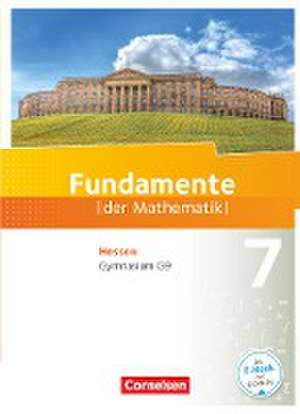 Fundamente der Mathematik 7. Schuljahr - Hessen - Schülerbuch de Andreas Pallack