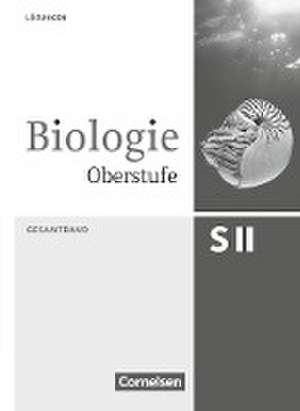 Biologie Oberstufe Gesamtband. Lösungsheft de Heike Ahlswede