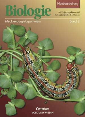 Biologie 2. Lehrbuch. Neubearbeitung. Mecklenburg-Vorpommern