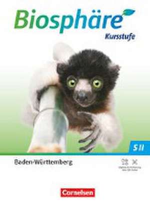 Biosphäre Sekundarstufe II - 2.0 - Kursstufe - Baden-Württemberg - Schulbuch de Monika Scherer