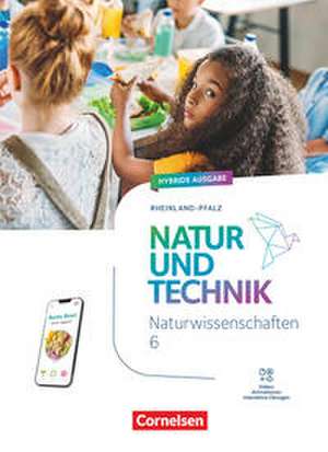 Natur und Technik - Naturwissenschaften: 6. Schuljahr - Rheinland-Pfalz - Schulbuch