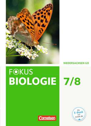 Fokus Biologie 7./8. Schuljahr. Schülerbuch Niedersachsen de Julia Budde