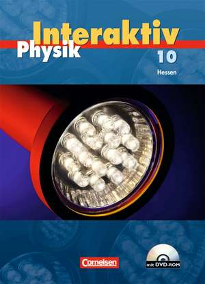 Physik interaktiv 10. Schülerbuch mit CD-ROM. Hessen de Siegfried Bresler