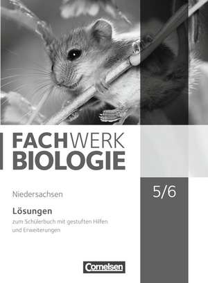 Fachwerk Biologie 5./6. Schuljahr Lösungen. Niedersachsen de Udo Hampl