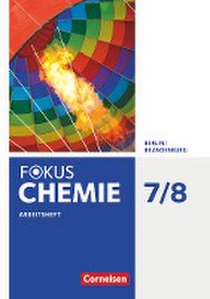 Fokus Chemie 7./8. Schuljahr - Alle Schulformen - Berlin/Brandenburg - Arbeitsheft de Barbara Arndt