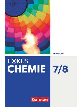 Fokus Chemie 7./8. Schuljahr. Gymnasium Thüringen - Schülerbuch de Frank Herrmann