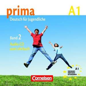 Prima A1- Deutsch für Jugendliche 2. CD