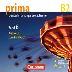 Prima B2: Band 6. CDs