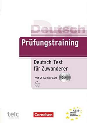 Prüfungstraining DaF. Deutsch-Test für Zuwanderer de Dieter Maenner