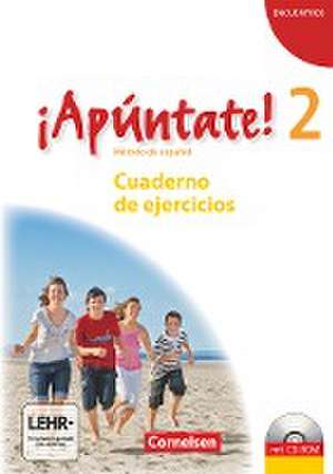 ¡Apúntate! - Ausgabe 2008 - Band 2 - Cuaderno de ejercicios inkl. CD-Extra de Ulrike Lützen