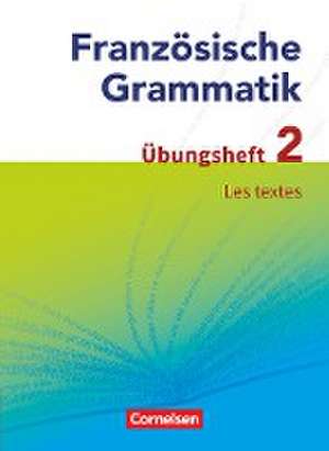 Französische Grammatik für die Mittel- und Oberstufe. Les textes de Hans-Ludwig Krechel