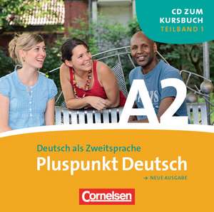 Pluspunkt Deutsch. Neue Ausgabe. Teilband 1 des Gesamtbandes 2 (Einheit 1-7) de Friederike Jin