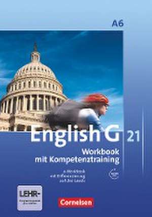 English G 21. Ausgabe A 6. Abschlussband 6-jährige Sekundarstufe I. Workbook mit e-Workbook und Auidos Online de Jennifer Seidl