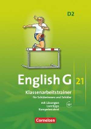 English G 21. Ausgabe D 2. Klassenarbeitstrainer mit Lösungen und Audios online de Bärbel Schweitzer