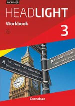 English G Headlight 03: 7. Schuljahr. Workbook mit Audios online. Allgemeine Ausgabe de Gwen Berwick