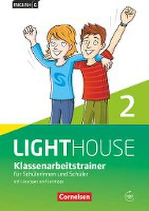 English G LIGHTHOUSE 02: 6. Schuljahr. Klassenarbeitstrainer mit Lösungen und Audios online. Allgemeine Ausgabe de Bärbel Schweitzer