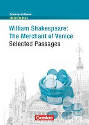 Schwerpunktthema Abitur Englisch: The Merchant of Venice - Selected Passages de Martina Baasner