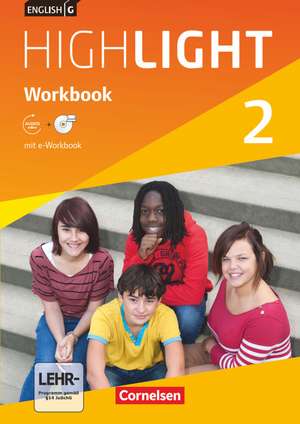 English G Highlight 02: 6. Schuljahr. Workbook mit CD-ROM (e-Workbook) und Audios online. Hauptschule de Gwen Berwick