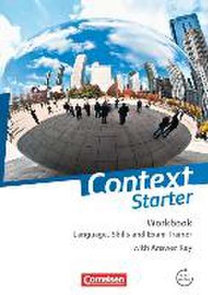 Context Starter Workbook: Language, Skills and Exam Trainer. Workbook - Mit Answer Key & Transcripts de Geoff Sammon