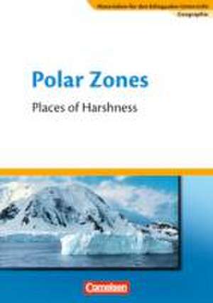 Materialien für den bilingualen Unterricht - CLIL-Modules: Geographie 7. Schuljahr - Polar Zones de Joan Fugel