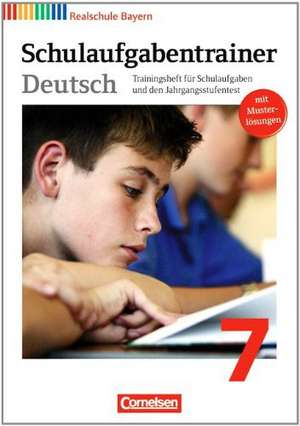 Deutschbuch 7. Jahrgangsstufe. Schulaufgabentrainer mit Lösungen. Realschule Bayern de Gertraud Bildl