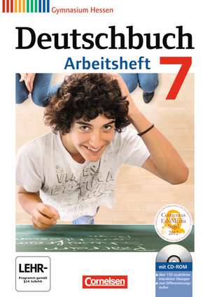 Deutschbuch 7. Schuljahr. Gymnasium Hessen. Arbeitsheft mit Lösungen und Übungs-CD-ROM de Cordula Grunow