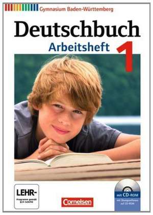 Deutschbuch 1: 5. Schuljahr. Arbeitsheft mit Lösungen und Übungs-CD-ROM. Gymnasium Baden-Württemberg de Jan Diehm