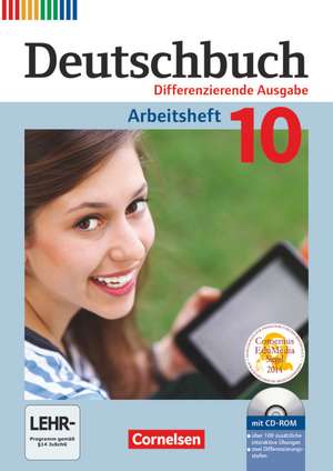 Deutschbuch 10. Schuljahr - Zu allen differenzierenden Ausgaben - Arbeitsheft mit Lösungen und Übungs-CD-ROM de Friedrich Dick