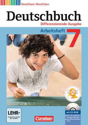 Deutschbuch 7. Schuljahr. Arbeitsheft mit Lösungen und Übungs-CD-ROM. Nordrhein-Westfalen de Friedrich Dick