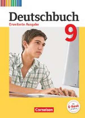 Deutschbuch 9. Schuljahr - Erweiterte Ausgabe - Schülerbuch de Friedrich Dick