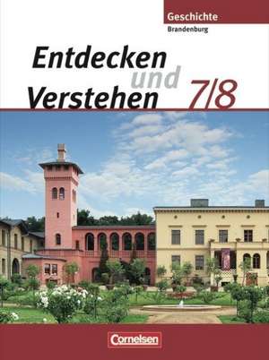 Entdecken und Verstehen 7./8. Schuljahr. Schülerbuch. Brandenburg de Hans-Gert Oomen