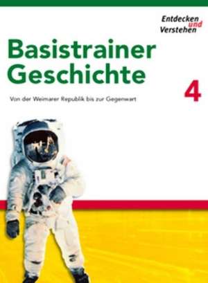 Entdecken und Verstehen. Basistrainer Geschichte 4 de Florian Basel