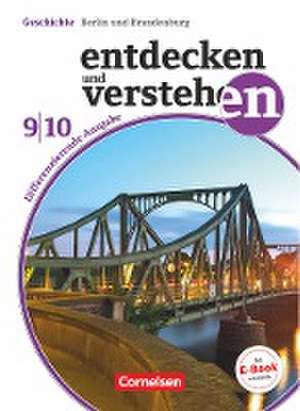 Entdecken und Verstehen Band 9./10. Schuljahr - Differenzierende Ausgabe Berlin / Brandenburg - Vom 20. Jahrhundert bis zur Gegenwart de Thomas Berger-V. D. Heide